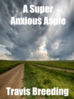 Image for Super Anxious Aspie