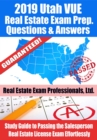 Image for 2019 Utah VUE Real Estate Exam Prep Questions, Answers &amp; Explanations: Study Guide to Passing the Salesperson Real Estate License Exam Effortlessly