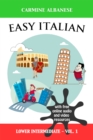 Image for Easy Italian: Lower Intermediate Level - Vol. 1