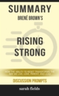 Image for Summary of Rising Strong: How the Ability to Reset Transforms the Way We Live, Love, Parent, and Lead by Brene Brown (Discussion Prompts)