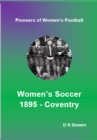 Image for Women&#39;s Soccer: 1895 - Coventry