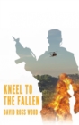 Image for Kneel to the Fallen