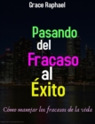 Image for Pasando Del Fracaso Al Exito