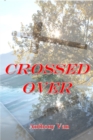 Image for Crossed Over