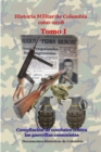 Image for Historia Militar de Colombia 1960-2018 Tomo I