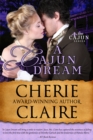 Image for Cajun Dream (The Cajun Series Book 5)