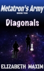 Image for Diagonals (Metatron&#39;s Army, Book 10)