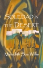 Image for Soledad In the Desert