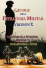 Image for Genios De La Estrategia Militar Volumen X Creadores De La Estategia Moderna (I) De Maquivaelo a Hitler