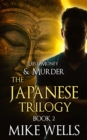 Image for Japanese Trilogy, Book 2 - The Invisible Manhunt (Lust, Money &amp; Murder #14)