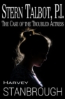 Image for Stern Talbot, PI: The Case of the Troubled Actress