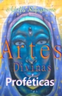 Image for Artes Divinas Y Profeticas