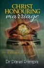 Image for Christ Honouring Marriage: It Can Be Yours Too!
