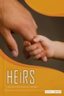 Image for Heirs, Heirs of God and Joint-Heirs With Christ