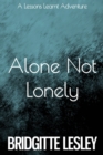 Image for Alone Not Lonely