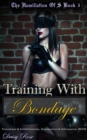 Image for Humiliation of S Book 3 Training With Bondage