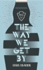 Image for Way We Get By