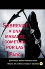 Image for Sobrevivi a Una Masacre Cometida Por Las Farc