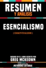 Image for Resumen Y Analisis: Esencialismo (Essentialism) - Basado En El Libro Escrito Por Greg Mckeown