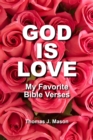 Image for God Is Love, My Favorite Bible Verses