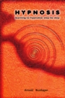 Image for Hypnosis: Learning to Hypnotize Step by Step