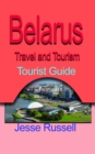 Image for Belarus Travel and Tourism: Tourist Guide