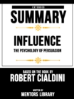 Image for Influence (The Psychology Of Persuasion) - Extended Summary Based On The Book By Robert Cialdini