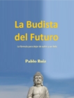 Image for La Budista Del Futuro