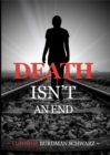 Image for Death Isn&#39;t an End