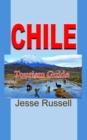 Image for Chile: Tourism Guide