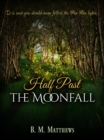 Image for Half Past the Moonfall