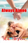 Image for Always Aimee (The Harper Twins Book 3)
