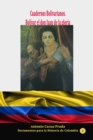 Image for Cuadernos Bolivarianos. Bolivar El Don Juan De La Gloria