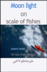 Image for Moon Light on Scale of Fishes