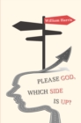 Image for Please God, which side is up?