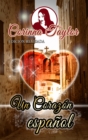 Image for Un corazon espanol: Edicion Revisada