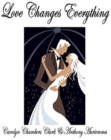Image for Love Changes Everything