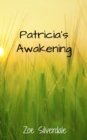 Image for Patricia&#39;s Awakening