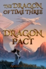 Image for Dragon of Time Three, Dragon Pact