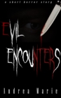 Image for Evil Encounters