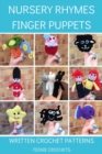 Image for Nursery Rhyme Finger Puppets: Written Crochet Patterns
