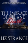 Image for Embrace of Life and Death: A Dark Kiss Tale