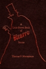 Image for Little Brown Book of Bizarre Stories