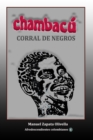 Image for Chambacu Corral De Negros
