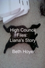 Image for High Council Files: Liana&#39;s Story