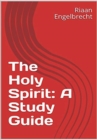 Image for Holy Spirit: A Study Guide