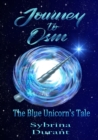 Image for Journey to Osm: The Blue Unicorn&#39;s Tale