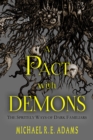 Image for Pact with Demons (Vol. 1): The Spritely Ways of Dark Familiars