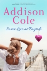 Image for Sweet Love at Bayside (Sweet With Heat: Bayside Summers Book 1)