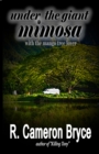 Image for Under the Giant Mimosa With the Mango Tree Lover